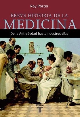 BREVE HISTORIA DE LA MEDICINA (MINOR) | 9788430605415 | POTER, ROY | Llibreria Aqualata | Comprar llibres en català i castellà online | Comprar llibres Igualada