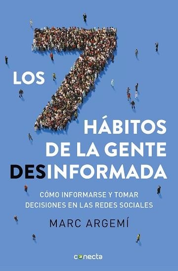 SIETE HÁBITOS DE LA GENTE DESINFORMADA, LOS | 9788416883721 | ARGEMÍ BALLBÉ, MARC | Llibreria Aqualata | Comprar llibres en català i castellà online | Comprar llibres Igualada