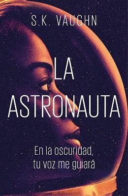 ASTRONAUTA, LA | 9788401022388 | VAUGHN, S. K. | Llibreria Aqualata | Comprar llibres en català i castellà online | Comprar llibres Igualada