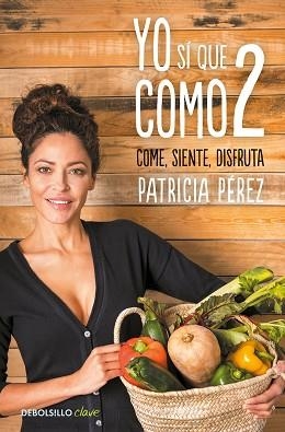 YO SÍ QUE COMO 2 | 9788466347587 | PÉREZ, PATRICIA | Llibreria Aqualata | Comprar llibres en català i castellà online | Comprar llibres Igualada