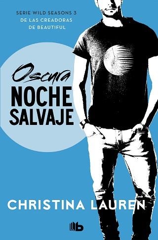 OSCURA NOCHE SALVAJE (WILD SEASONS 3) | 9788490709030 | LAUREN, CHRISTINA | Llibreria Aqualata | Comprar llibres en català i castellà online | Comprar llibres Igualada