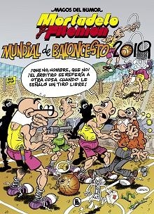 MORTADELO Y FILEMÓN. MUNDIAL DE BALONCESTO 2019 (MAGOS DEL HUMOR 200) | 9788402422125 | IBÁÑEZ, FRANCISCO | Llibreria Aqualata | Comprar llibres en català i castellà online | Comprar llibres Igualada