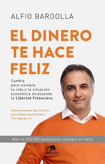 DINERO TE HACE FELIZ, EL | 9788417568597 | BARDOLLA, ALFIO | Llibreria Aqualata | Comprar llibres en català i castellà online | Comprar llibres Igualada