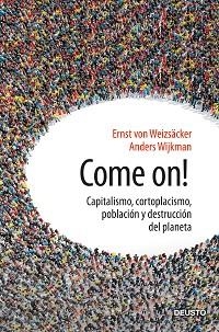 COME ON! | 9788423430666 | WEIZSÄCKER, ERNST ULRICH VON / WIJKMAN, ANDERS | Llibreria Aqualata | Comprar llibres en català i castellà online | Comprar llibres Igualada