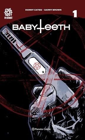 BABYTEETH 1 | 9788491737353 | CATES, DONNY / BROWN, GARRY | Llibreria Aqualata | Comprar llibres en català i castellà online | Comprar llibres Igualada