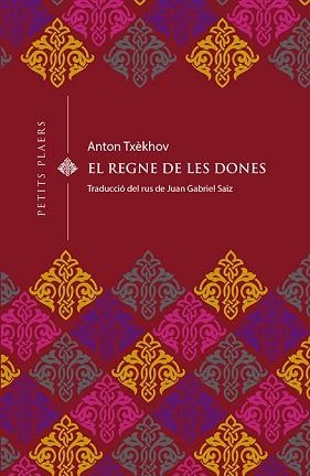 REGNE DE LES DONES, EL | 9788494990656 | TXÈKHOV, ANTON | Llibreria Aqualata | Comprar llibres en català i castellà online | Comprar llibres Igualada