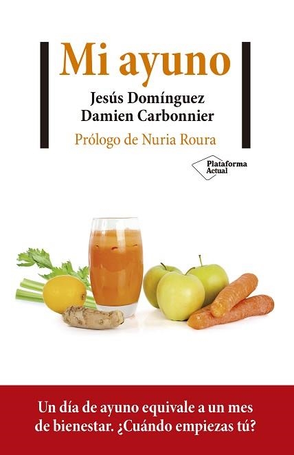 MI AYUNO | 9788417622732 | DOMÍNGUEZ, JESÚS / CARBONNIER, DAMIEN | Llibreria Aqualata | Comprar llibres en català i castellà online | Comprar llibres Igualada