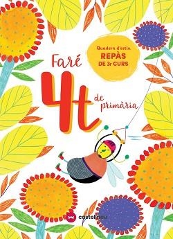 FARÉ 4T DE PRIMÀRIA | 9788417406592 | VETAQUI, RIGHTS | Llibreria Aqualata | Comprar llibres en català i castellà online | Comprar llibres Igualada