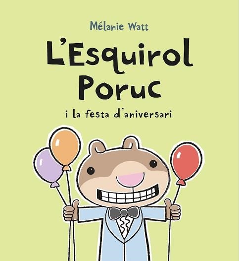 ESQUIROL PORUC I LA FESTA D'ANIVERSARI, L' | 9788417406752 | WATT, MÉLANIE | Llibreria Aqualata | Comprar llibres en català i castellà online | Comprar llibres Igualada