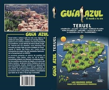 TERUEL (GUÍA AZUL) | 9788417823207 | YUSTE, ENRIQUE / LEDRADO, PALOMA / GARCÍA, JESÚS / AIZPÚN, ISABEL/GONZÁLEZ, IGNACIO | Llibreria Aqualata | Comprar llibres en català i castellà online | Comprar llibres Igualada