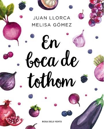 EN BOCA DE TOTHOM | 9788417627461 | LLORCA, JUAN / GÓMEZ, MELISA | Llibreria Aqualata | Comprar llibres en català i castellà online | Comprar llibres Igualada