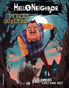 HELLO NEIGHBOR 1. PIEZAS SUELTAS | 9788417541569 | WEST, CARLY ANNE | Llibreria Aqualata | Comprar llibres en català i castellà online | Comprar llibres Igualada