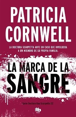 MARCA DE LA SANGRE, LA (DOCTORA KAY SCARPETTA 22) | 9788490709092 | CORNWELL, PATRICIA | Llibreria Aqualata | Comprar libros en catalán y castellano online | Comprar libros Igualada