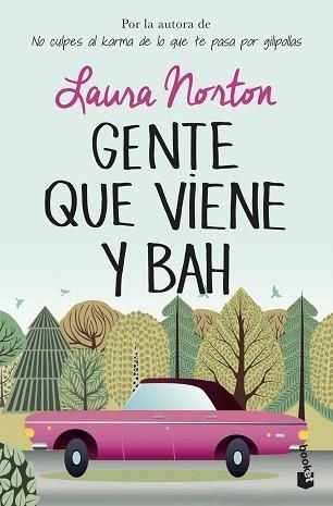 GENTE QUE VIENE Y BAH | 9788467056327 | NORTON, LAURA | Llibreria Aqualata | Comprar llibres en català i castellà online | Comprar llibres Igualada