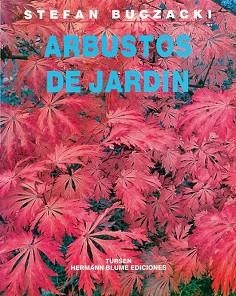 ARBUSTOS DE JARDIN | 9788487756467 | Llibreria Aqualata | Comprar llibres en català i castellà online | Comprar llibres Igualada