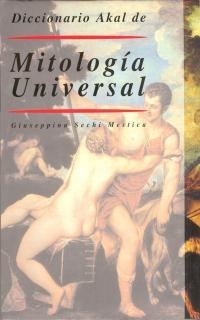 DICCIONARIO AKAL DE MITOLOGIA UNIVERSAL | 9788446002185 | SECHI MESTICA, GIUSEPPINA | Llibreria Aqualata | Comprar llibres en català i castellà online | Comprar llibres Igualada