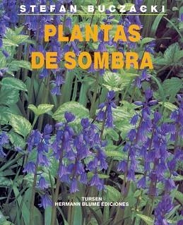 PLANTAS DE SOMBRA | 9788487756450 | Llibreria Aqualata | Comprar llibres en català i castellà online | Comprar llibres Igualada