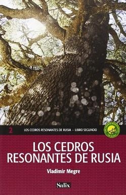 CEDROS RESONANTES DE RUSIA, LOS. LIBRO SEGUNDO | 9788461637676 | MEGRE, VLADIMIR NIKOLAEVICH | Llibreria Aqualata | Comprar llibres en català i castellà online | Comprar llibres Igualada