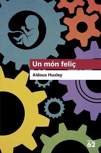 UN MÓN FELIÇ | 9788415954699 | HUXLEY, ALDOUS | Llibreria Aqualata | Comprar llibres en català i castellà online | Comprar llibres Igualada