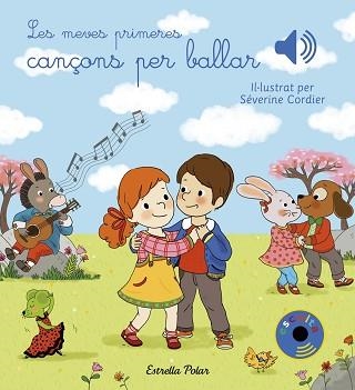 MEVES PRIMERES CANÇONS PER BALLAR, LES | 9788491377023 | CORDIER, SEVERINE | Llibreria Aqualata | Comprar llibres en català i castellà online | Comprar llibres Igualada