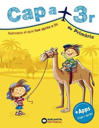 CAP A 3R DE PRIMÀRIA | 9788448949075 | MONTERO, DIEGO/VILA, JAUME | Llibreria Aqualata | Comprar llibres en català i castellà online | Comprar llibres Igualada