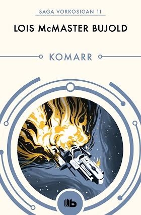 KOMARR (LAS AVENTURAS DE MILES VORKOSIGAN 11) | 9788490708620 | BUJOLD, LOIS MCMASTER | Llibreria Aqualata | Comprar llibres en català i castellà online | Comprar llibres Igualada