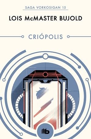 CRIÓPOLIS (LAS AVENTURAS DE MILES VORKOSIGAN 15) | 9788490708644 | BUJOLD, LOIS MCMASTER | Llibreria Aqualata | Comprar llibres en català i castellà online | Comprar llibres Igualada