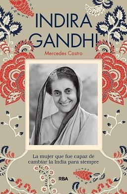 INDIRA GANDHI | 9788491875505 | CASTRO DÍAZ, MERCEDES | Llibreria Aqualata | Comprar llibres en català i castellà online | Comprar llibres Igualada