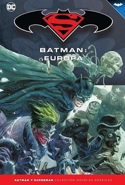 BATMAN Y SUPERMAN - COLECCIÓN NOVELAS GRÁFICAS NÚM. 64: BATMAN: EUROPA | 9788417827557 | AZZARELLO, BRIAN / CASALI, MATTEO | Llibreria Aqualata | Comprar llibres en català i castellà online | Comprar llibres Igualada