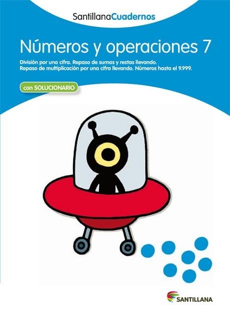 NUMEROS Y OPERACIONES 7 SANTILLANA CUADERNOS | 9788468012339 | AA.VV. | Llibreria Aqualata | Comprar llibres en català i castellà online | Comprar llibres Igualada