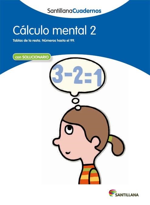 CÁLCULO MENTAL 2 SANTILLANA CUADERNOS | 9788468012384 | AA.VV. | Llibreria Aqualata | Comprar llibres en català i castellà online | Comprar llibres Igualada