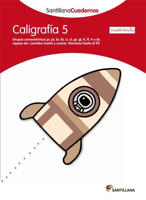 CALIGRAFIA 5  CUADRICULA SANTILLANA CUADERNOS | 9788468012575 | AA.VV. | Llibreria Aqualata | Comprar llibres en català i castellà online | Comprar llibres Igualada