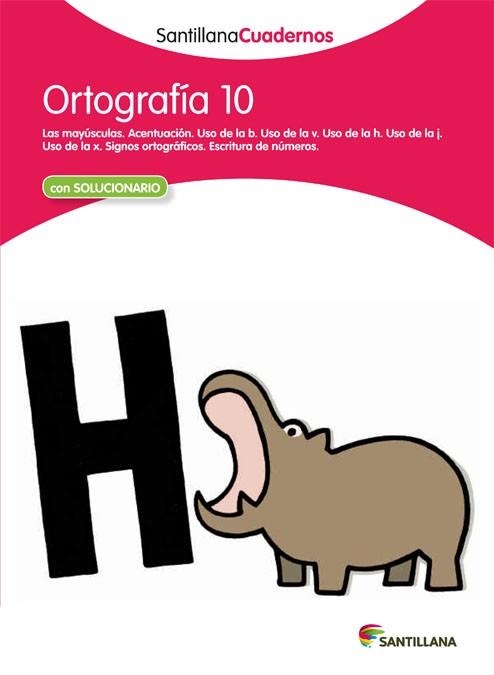 ORTOGRAFIA 10 SANTILLANA CUADERNOS | 9788468012995 | AA.VV. | Llibreria Aqualata | Comprar llibres en català i castellà online | Comprar llibres Igualada