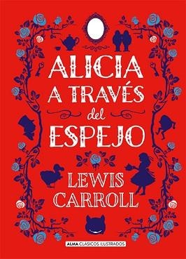 ALICIA A TRAVÉS DEL ESPEJO | 9788417430429 | CARROLL, LEWIS | Llibreria Aqualata | Comprar llibres en català i castellà online | Comprar llibres Igualada