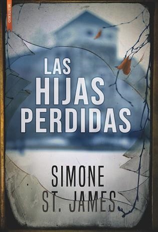 HIJAS PERDIDAS, LAS | 9788417626013 | ST.JAMES, SIMONE | Llibreria Aqualata | Comprar llibres en català i castellà online | Comprar llibres Igualada