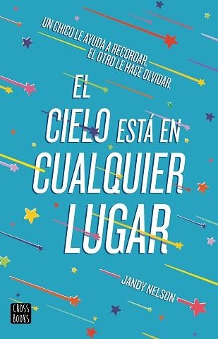 CIELO ESTÁ EN CUALQUIER LUGAR, EL | 9788408209836 | NELSON, JANDY | Llibreria Aqualata | Comprar llibres en català i castellà online | Comprar llibres Igualada