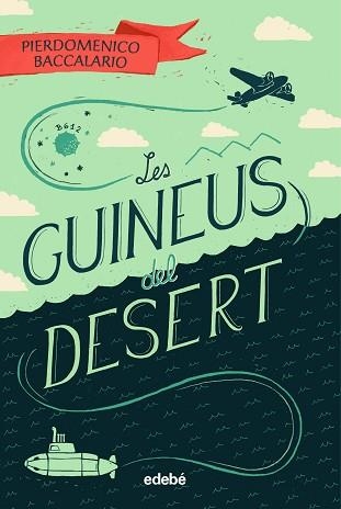 GUINEUS DEL DESERT, LES | 9788468342108 | BACCALARIO, PIERDOMENICO | Llibreria Aqualata | Comprar llibres en català i castellà online | Comprar llibres Igualada