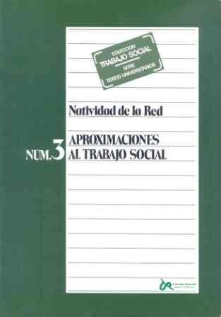 APROXIMACIONES AL TRABAJO SOCIAL (TRABAJO SOCIAL 3) | 9788432308130 | DE LA RED, NATIVIDAD | Llibreria Aqualata | Comprar llibres en català i castellà online | Comprar llibres Igualada