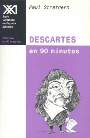 DESCARTES EN 90 MINUTOS (FIL. EN 90 MINUTOS) | 9788432309762 | STRATHERN, PAUL | Llibreria Aqualata | Comprar llibres en català i castellà online | Comprar llibres Igualada