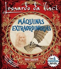 LEONARDO DA VINCI, MÁQUINAS EXTRAORDINARIAS POP-UP | 9788417452278 | HAWCOCK, DAVID | Llibreria Aqualata | Comprar libros en catalán y castellano online | Comprar libros Igualada