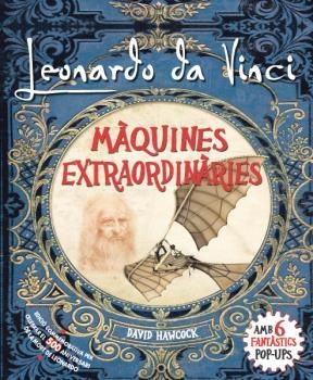 LEONARDO DA VINCI, MÀQUINES EXTRAORDINÀRIES POP-UP | 9788417452285 | HAWCOCK, DAVID | Llibreria Aqualata | Comprar libros en catalán y castellano online | Comprar libros Igualada