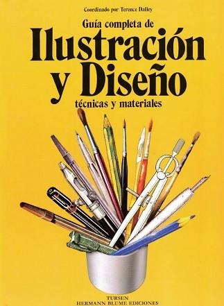 GUIA COMPLETA DE ILLUSTRACION Y DISEÑO | 9788487756214 | Dalley, Terence | Llibreria Aqualata | Comprar llibres en català i castellà online | Comprar llibres Igualada