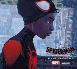 SPIDER-MAN: UN NUEVO UNIVERSO. EL ARTE DE LA PELÍCULA | 9788467937497 | ZAHED, RAMIN | Llibreria Aqualata | Comprar llibres en català i castellà online | Comprar llibres Igualada