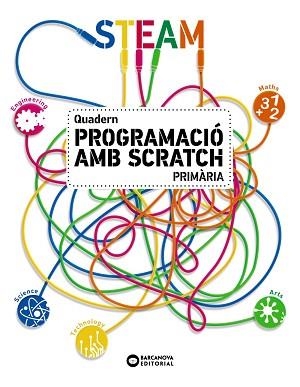 PROGRAMACIÓ AMB SCRATCH | 9788448944889 | EDITORIAL BARCANOVA | Llibreria Aqualata | Comprar llibres en català i castellà online | Comprar llibres Igualada