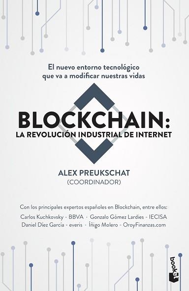 BLOCKCHAIN: LA REVOLUCIÓN INDUSTRIAL DE INTERNET | 9788498754896 | PREUKSCHAT, ALEXANDER (COORDINADOR) | Llibreria Aqualata | Comprar llibres en català i castellà online | Comprar llibres Igualada