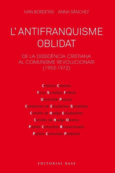 ANTIFRANQUISME OBLIDAT, L'. | 9788417759230 | BORDETAS JIMÉNEZ, IVAN / SÁNCHEZ SORRIBAS, ANNA | Llibreria Aqualata | Comprar llibres en català i castellà online | Comprar llibres Igualada