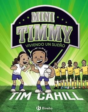 MINI TIMMY - VIVIENDO UN SUEÑO | 9788469624623 | CAHILL, TIM | Llibreria Aqualata | Comprar llibres en català i castellà online | Comprar llibres Igualada