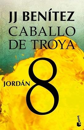 JORDÁN. CABALLO DE TROYA 8 | 9788408043140 | BENÍTEZ, J. J. | Llibreria Aqualata | Comprar llibres en català i castellà online | Comprar llibres Igualada