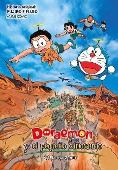 DORAEMON Y EL PEQUEÑO DINOSAURIO | 9788491736707 | FUJIO, FUJIKO F. | Llibreria Aqualata | Comprar llibres en català i castellà online | Comprar llibres Igualada