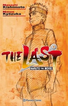 NARUTO THE LAST (NOVELA) | 9788491737131 | KISHIMOTO, MASASHI | Llibreria Aqualata | Comprar llibres en català i castellà online | Comprar llibres Igualada